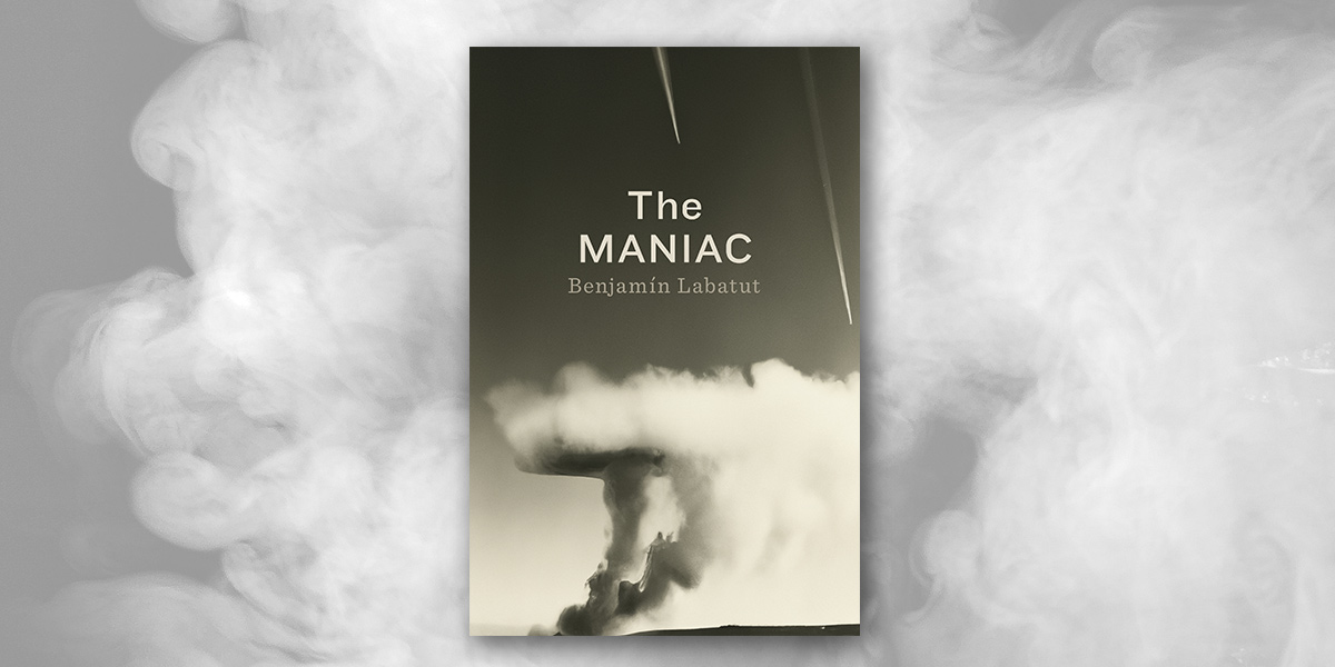 The MANIAC by Benjamín Labatut is here! How John von Neumann