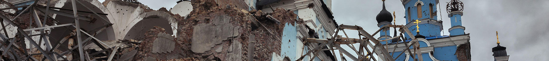 ruins of a destroyed church in Ukraine