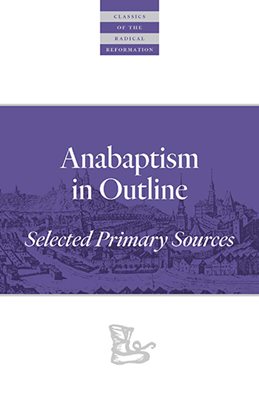 book cover of Anabaptism in Outline