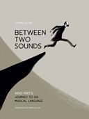 book cover of Between Two Sounds: Arvo Pärt’s Journey to his Musical Language