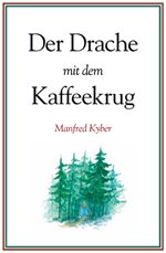 Dragon and the Coffeepot German