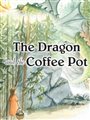 The Dragon and the Coffee Pot