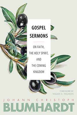 Gospel Sermons by Johann Christoph Blumhardt