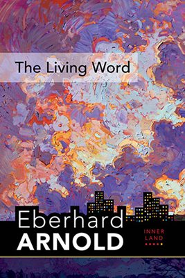 book cover of The Living Word by Eberhard Arnold