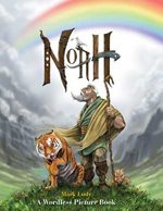 Noah book cover - Noah and a tiger standing on a hill looking at a rainbow.