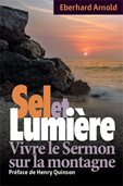 Sel et Lumiere - Vivre le Sermon sur la montagne