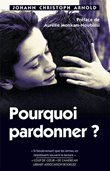 Pourquoi pardonner