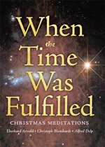 front cover of When the Time was Fulfilled