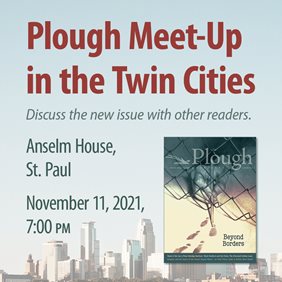 Plough meet-up in the Twin Cities