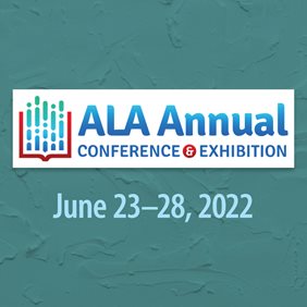 2022 American Library Association Conference