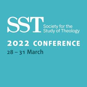 Society for the Study of Theology 2022 Conference