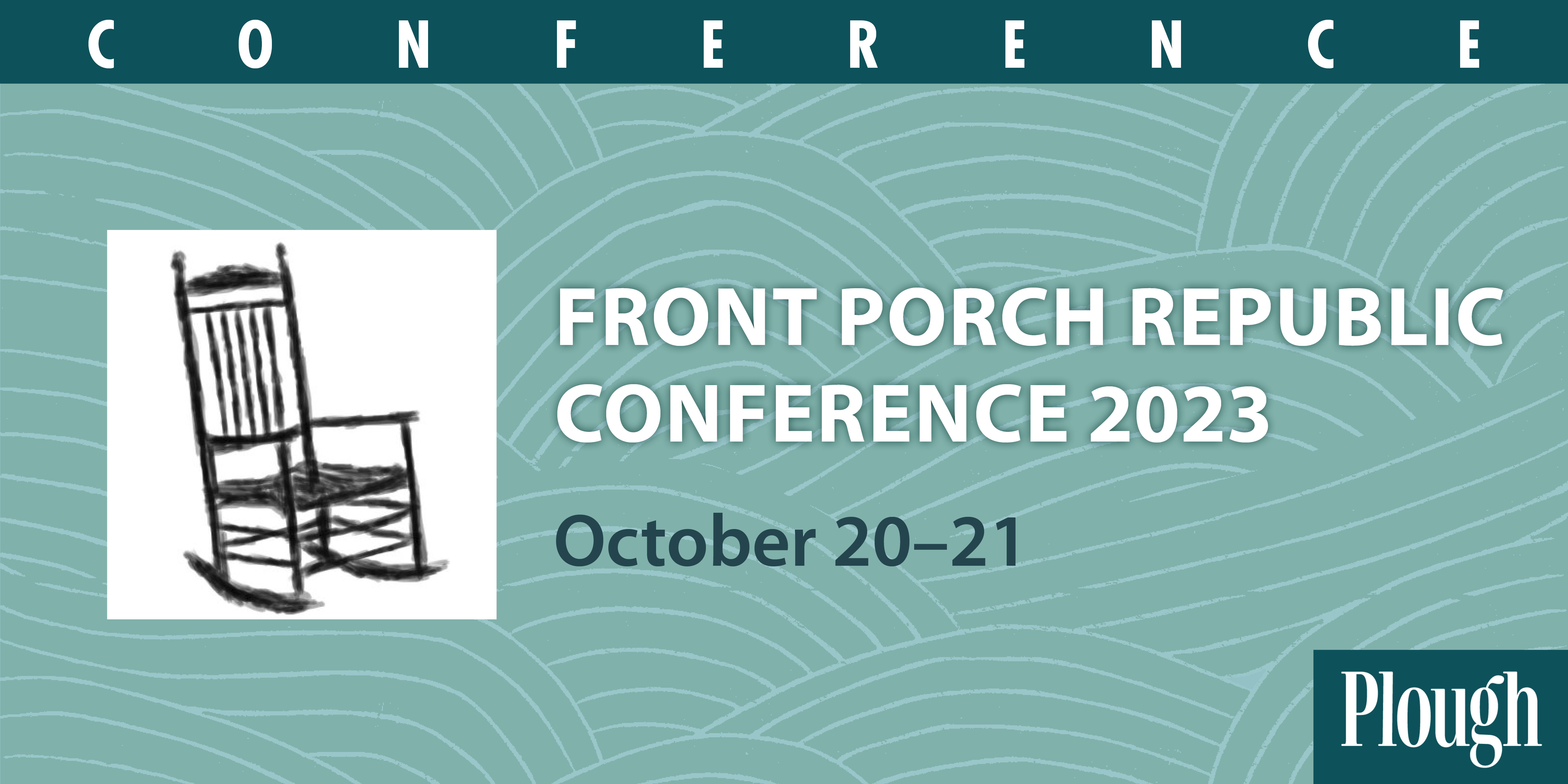 Front Porch Republic Conference 2023