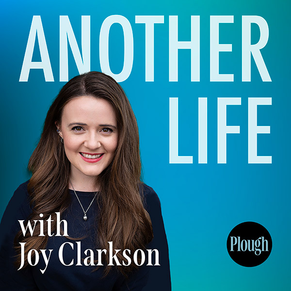 Another Life, a podcast with Joy Marie Clarkson