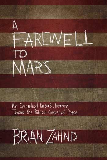 Cover of "A Farewell to Mars" by Brian Zahnd.