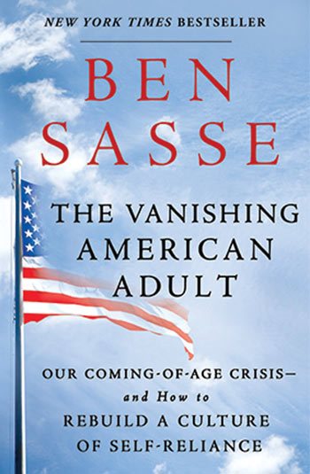 front cover of The Vanishing American Adult by Ben Sasse