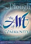 front cover of Plough Quarterly 18: The Art of Community
