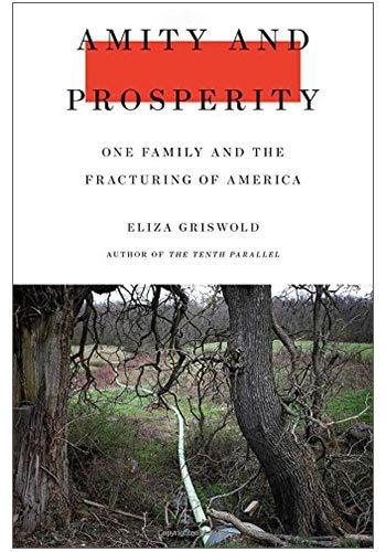 Amity and Prosperity by Eliza Griswold
