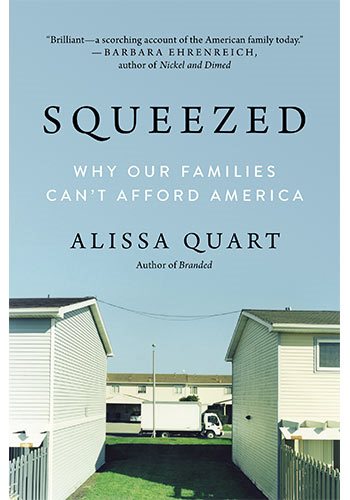 Squeezed by Alissa Quart