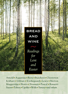 front cover of Bread and Wine: Readings for Lent and Easter