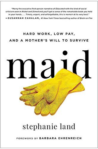 front cover of Maid by Stephanie Land