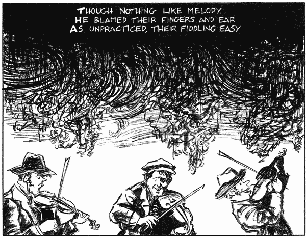 Though nothing like melody. He blamed their fingers and ear as unpracticed, their fiddling easy