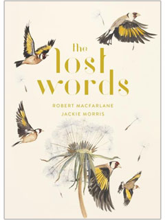 front cover of The Lost Words by Robert Macfarlane, illustrated by Jackie Morris