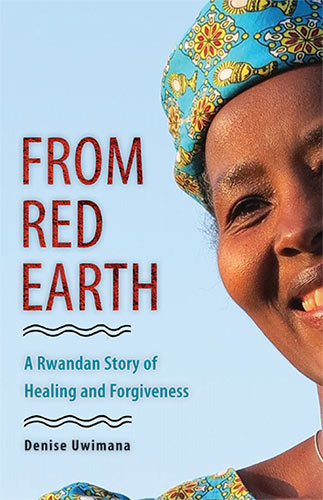 front cover of the book From Red Earth by Denise Uwimana