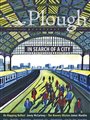 the front cover of Plough Quarterly Winter 2020 Issue 23: In Search of a City