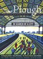 the front cover of Plough Quarterly Winter 2020 Issue 23: In Search of a City