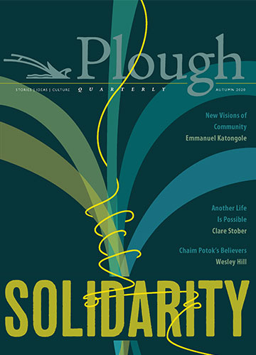 the cover of the Plough Quarterly Solidarity Issue