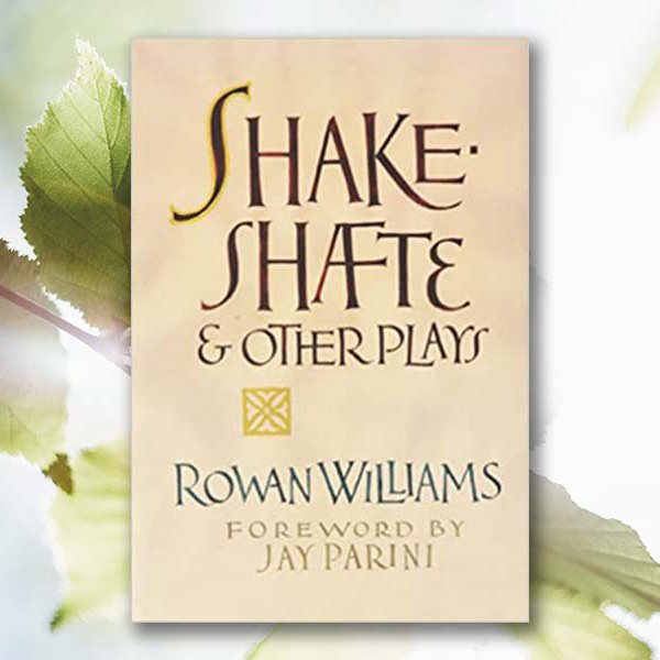 cover of Shakeshafte and Other Plays by Rowan Williams