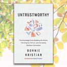 front cover of Untrustworthy by Bonnie Kristian in front of a background of yellow leaves