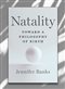 front cover of Natality by Jennifer Banks