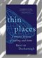 front cover of Thin Places by Kerri ní Dochartaigh