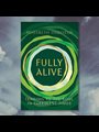 book cover of Fully Alive