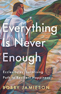 Everything Is Never Enough