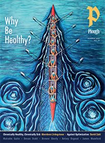 Why Be Healthy?